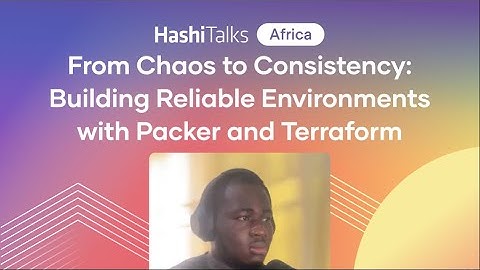 From Chaos to Consistency: Building Reliable Environments with Packer and Terraform