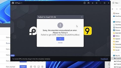 Fix LDPlayer Failed to get COM interface (InvalidVirtualBox) 100% solution