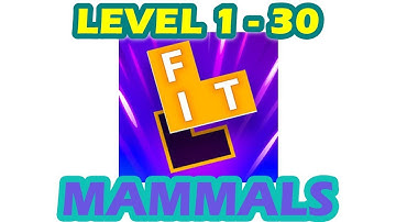 Flow Fit - Word Puzzle | Mammals | Level 1 - 30 | Walkthrough
