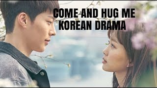 Come and Hug me Korean Drama || Chang Ki-Yong♥♥Jin Ki-Joo