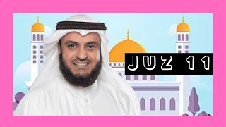 MUROTTAL QURAN JUZ 11 FULL | SHAIKH MISHARY RASHID AL-AFASY