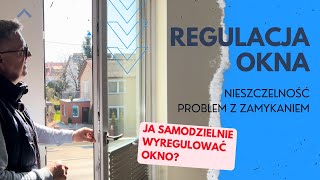 Nieszczelne okno czy problem z zamykaniem? Samodzielna regulacja okna.