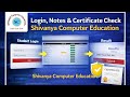 Login, Notes & Certificate Check | Shivanya Computer Education
