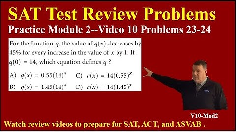 SAT Test Prep V10 Mod2 Probs 23-24 #sat #asvab #math #percentdecrease #function #exponentialfunction