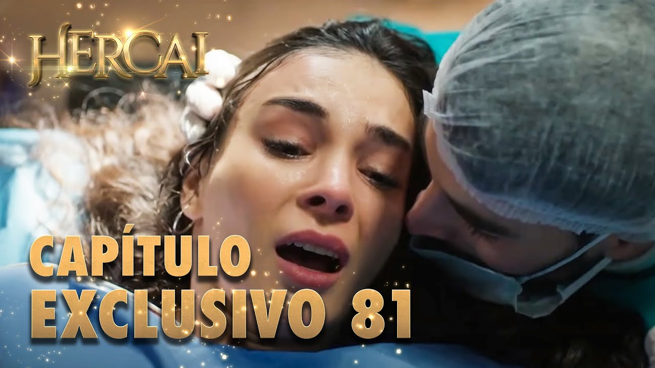 Hercai - Capítulo Exclusivo 81
