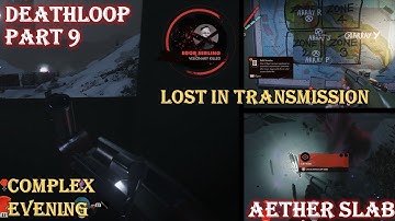 DEATHLOOP PS5 - Full Gameplay Walkthrough Part 9 - The Complex Evening Secrets & Egor (Aether Slab)