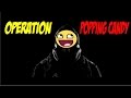 RAINBOW SIX SIEGE - OPERATION POPPING CANDY