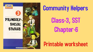 Community Helpers class 3 SST Chapter 6  Primary Social Studies Frank EMU Book 2023 Worksheet