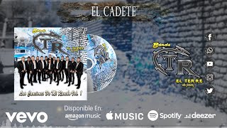 Video thumbnail of "Banda El Terre - El Cadete"