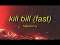 Hatesonny  kill bill fast lyrics  rolling in the a im with my slime ripbexx