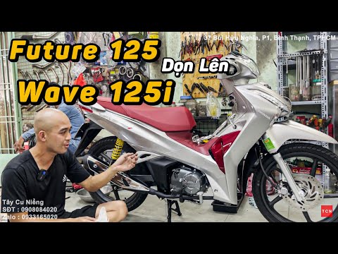 Video Future 125 Dọn Lên Wave 125i Combo Ăn Chơi / Tây Cu... - youtube