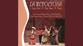 La Revoltosa: ¡Vamos, Arza!