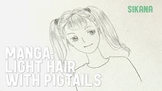 Learn to draw manga easily: How to draw a girl with pigtails