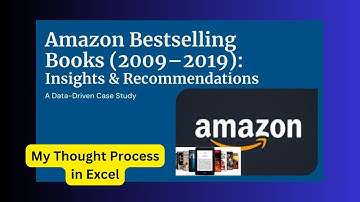 Master Excel for Data Analysis: Step-by-Step Guide to Amazon Bestselling Books Case Study