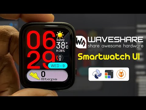 Smartwatch UI with LVGL & EEZ Studio | @waveshareelectronics  1.8" Display + Step Counter #lvgl