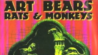 Miniatura de "Art Bears - Rats and Monkeys"