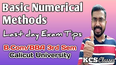 Basic Numerical Methods|Last Day Exam Tips|Calicut University Bcom/BBA 3rd Sem