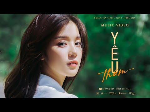 Yêu Thầm | Hoàng Yến Chibi x Tlinh x TDK x Lyly | Official Music Video