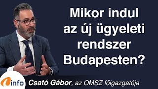 Mikor indul Budapesten az új ügyeleti rendszer? Mi a mentők feladata? Csató Gábor, Inforádió, Aréna by InfoRádió - Infostart 934 views 1 month ago 49 minutes