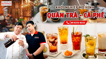 Khởi nghiệp từ 18 tuổi - Mô hình Quán Trà - Cà phê - Thầy Y-Netspace Môi trường dạy pha chế lý tưởng