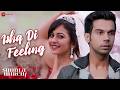 Ishq Di Feeling Shimla Mirch Hema M Rajkummar R Rakul S Meet Bros Anjjan Stebin B Lyrical mp3