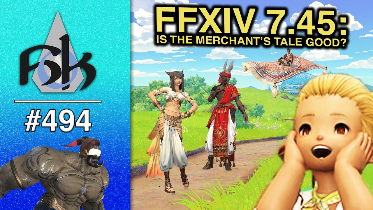 FFXIV Patch 7.45 - Is The Merchant's Tale Good? | SoH | #494