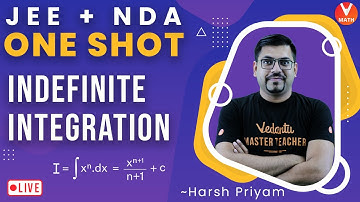 Indefinite Integration In One Shot | CBSE Class 12 Maths | JEE Maths | Harsh Sir: Vedantu Math