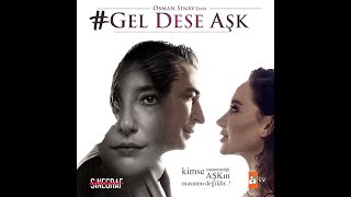 Gel Dese Aşk Film Müziği-Öykü Gürman Resimi