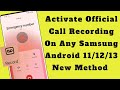 How to activate official call recording on any samsung 2022