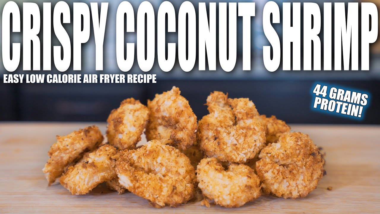 Easy & Crispy Air Fryer Coconut Shrimp