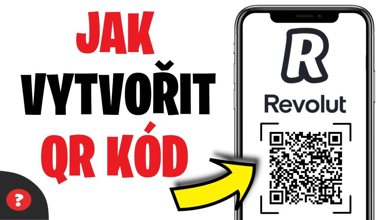 Jak Ud lat QR K D Pro Platbu V REVOLUTU N vod Revolut QR K d YouTube jak-ud-lat-qr-k-d-pro-platbu-v-revolutu-n-vod-revolut-qr-k-d-youtube