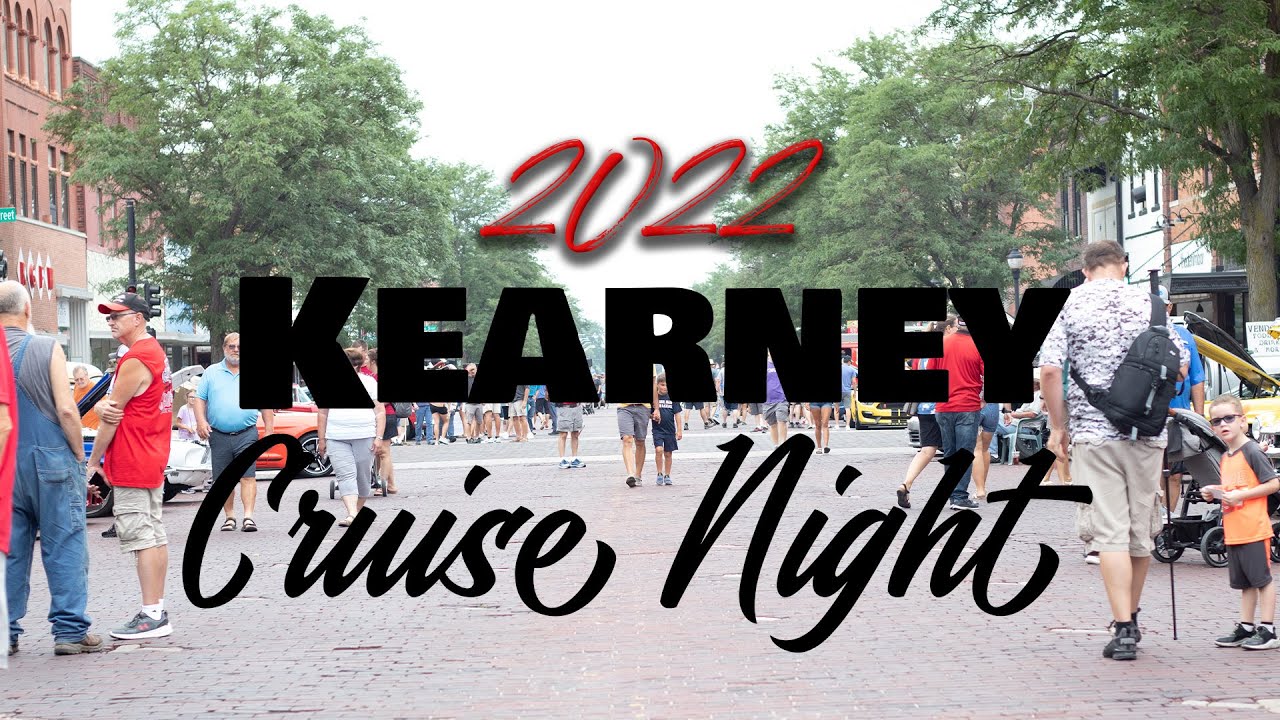 Kearney Cruise Night 2022 YouTube