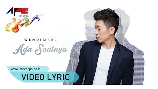 Video thumbnail of "Wendy Marc - Ada Saatnya (Official Lyric Video)"