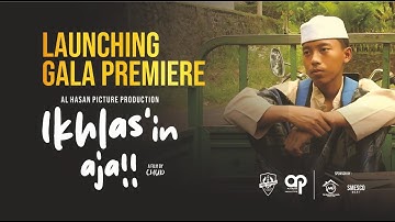 After LAUNCHING GALA PREMIERE "Ikhlas