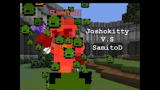 Joshokitty VS SamitoD
