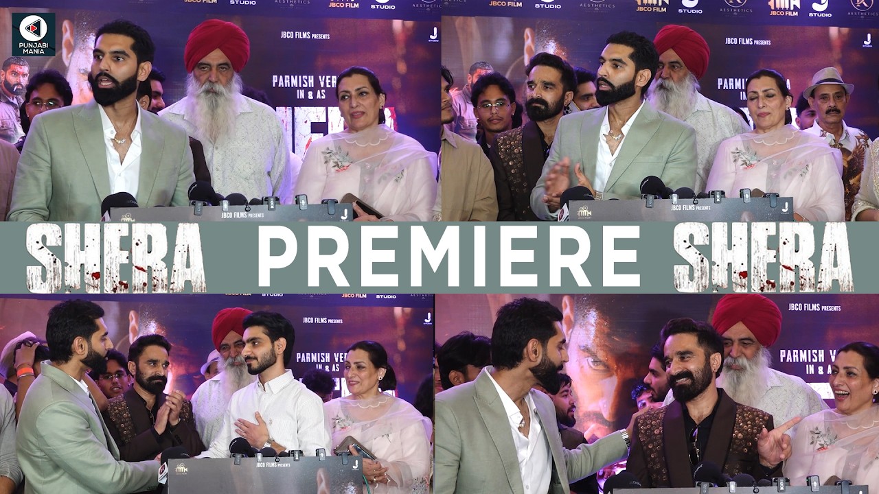 ⁣Shera Premiere | Parmish Verma, Sonal Chauhan, Yograj Singh | Punjabi Mania