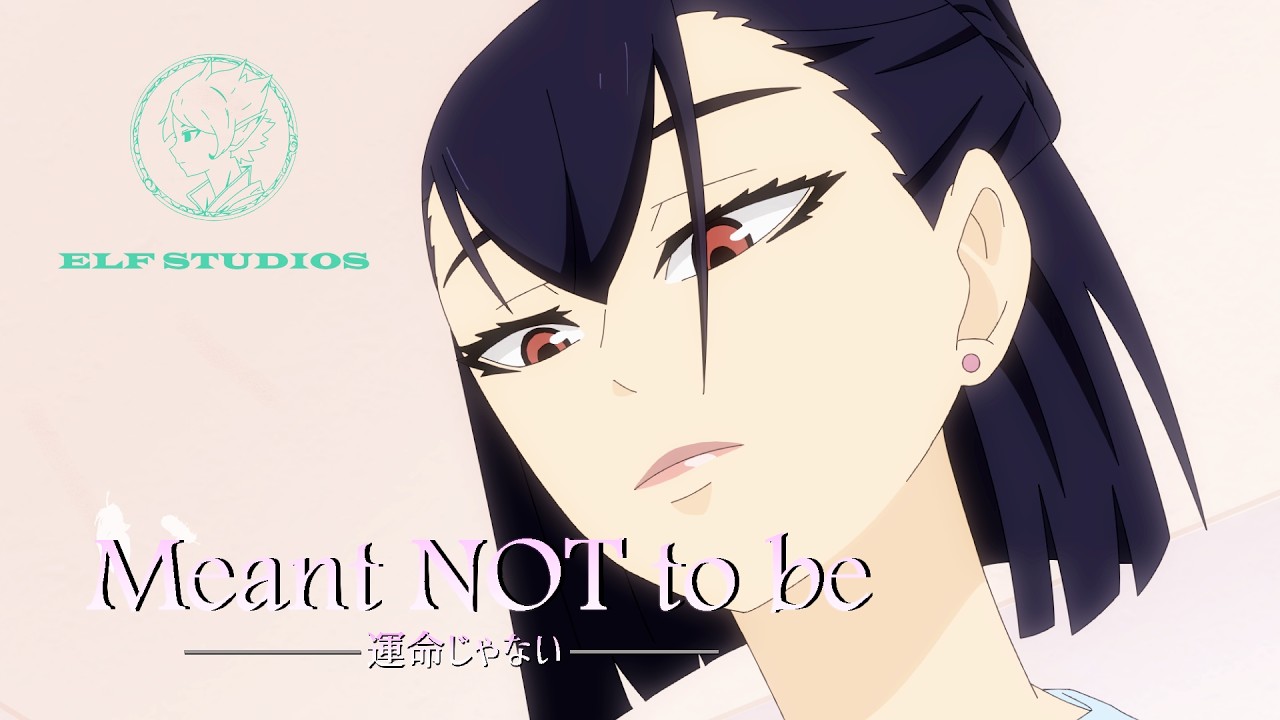 Meant NOT to be (2025) | Anime Short Film part 1