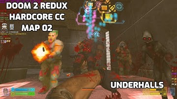 PROJECT-BRUTALITY: Doom 2 Redux Hardcore Playthrough MAP 02