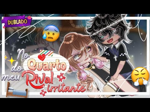 [DUBBED] In My ANNOYING RIVAL'S Room?! 😡💢 | MOVIE | Gacha Club