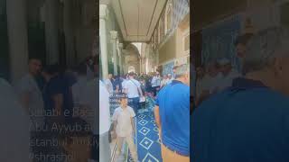 Sahabi E Rasool Abu Ayyub Al Ansari Istanbul Turkiye