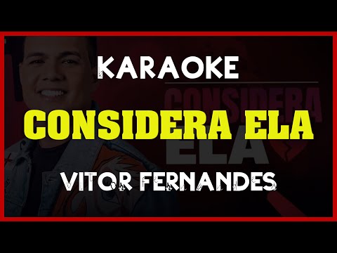 🔴 Kante Karaokê | CONSIDERA ELA - Vitor Fernandes🎙️