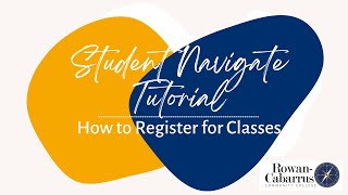 Student Navigate Tutorial: How to Register for Classes