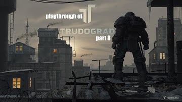 ATOM RPG Trudograd (PC) playthrough part 8