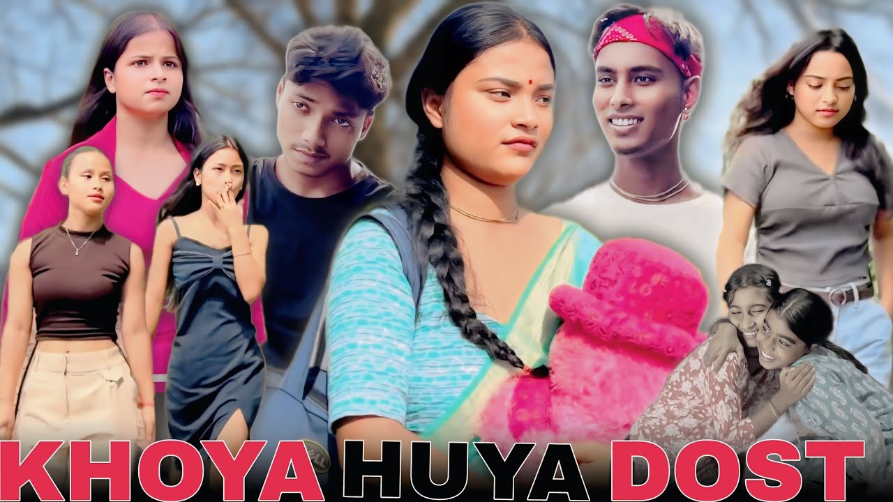 KHOYA HUYA DOST |TERA YAAR HOON MEIN |A BEST FRIEND STORY| AFRIENDSHIP STORY| NOK JHOK |DHADKE JIYA 