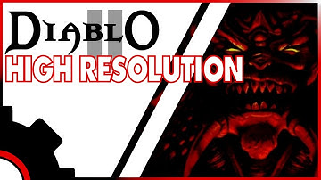 Diablo 2 High Resolutions on Windows 10 [ Updated w/ Common Questions ] [ Diablo 2 v1.14 ]