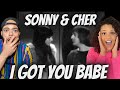 THIS WAS SO SWEET!.. | FIRST TIKE HEARING Sonny And Cher - I Got You Babe REACTION
