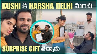 KUSHI కి HARSHA DELHI నుంచీ SURPRISE GIFT తెచ్చాడు | Pareshan Harsha