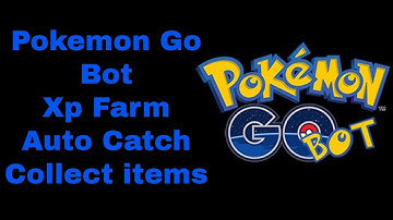 Pokemon Go Bot-Lvl up,Catch pokemons,Collect items