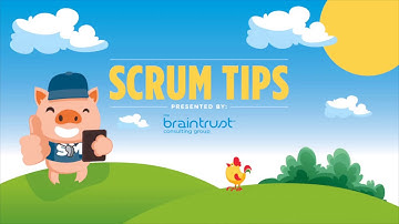 Scrum Tip #6