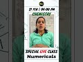 CHEMISTRY | NUMERICALS | LIVE CLASS 21 FEB 4:00 PM